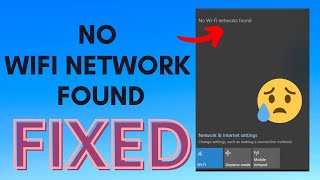 FIXED No WiFi Networks Found Windows 10 [upl. by Rolyks729]