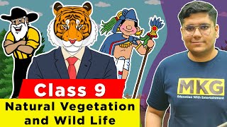 Natural Vegetation and Wild Life  Class 9 Geography Chapter 5  class 9 natural vegetation [upl. by Hameean]