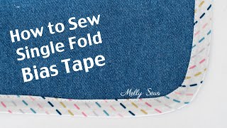 How to Sew Single Fold Bias Tape [upl. by Guttery925]