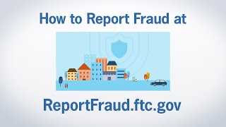 How to Report Fraud at ReportFraudftcgov  Federal Trade Commission [upl. by Wyly655]