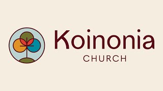 10am Sunday Service  September 17 2023  Koinonia [upl. by Odlauso]