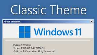 Windows 11 with Classic Theme [upl. by Celio]