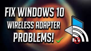 How to Fix Any Wireless Adapter Problems in Windows 10  2025 Tutorial [upl. by Tiraj]