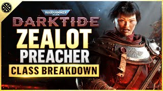 Zealot Preacher Starter Class Guide  Darktide [upl. by Onivag]