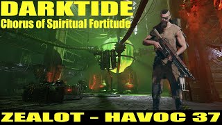 Zealot  Havoc 37  Darktide [upl. by Dlorad]