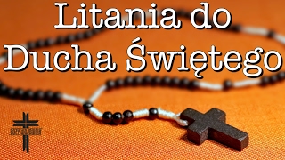 Litania do Ducha Świętego [upl. by Relyhcs265]