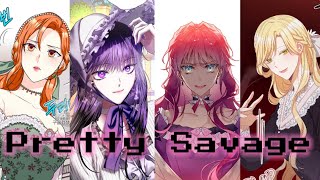 【AMV】Pretty Savage × Manhwa  MULTIFEMALES [upl. by Otreblif]