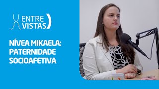 Paternidade Socioafetiva  EntreVistas [upl. by Neelasor349]