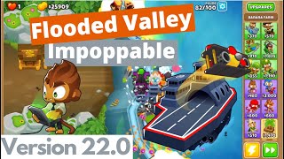 Flooded Valley Impoppable Guide  BTD6 [upl. by Ambros]