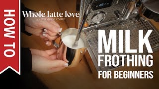 How To Milk Frothing for Beginners 5 Tips [upl. by Eissed]