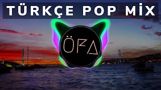 Türkçe Pop Müzik Mix 2019 ⭐ En Çok Dinlenen Türkçe Remixler [upl. by Meggi]