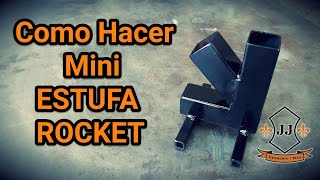 Tutorial  Como Hacer Mini ESTUFA ROCKET [upl. by Liggitt]