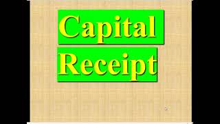 Capital and Revenue Receipt  Accounting [upl. by Becht]