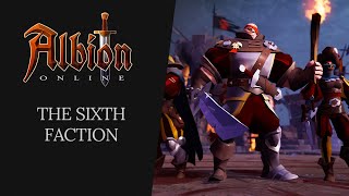 Albion Online  The Sixth Faction [upl. by Undine]